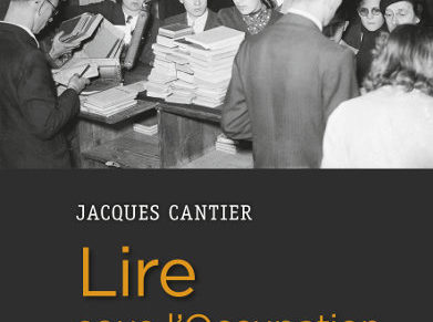 Jacques-Cantier_Lire-sous-lOccupation